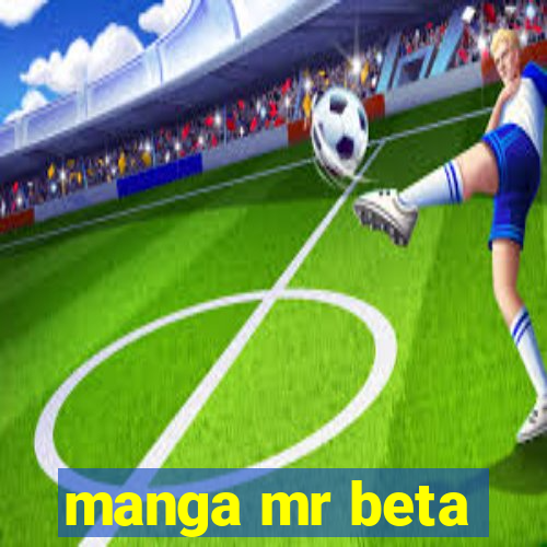 manga mr beta